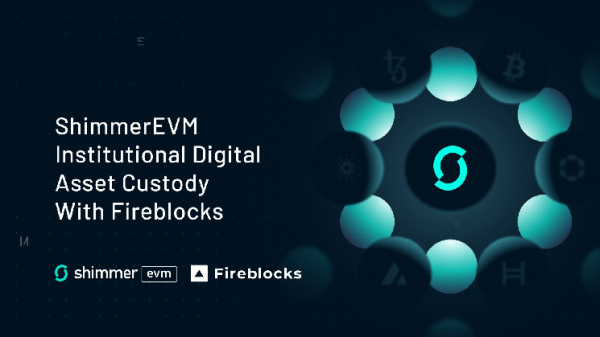 Fireblocks Supports ShimmerEVM